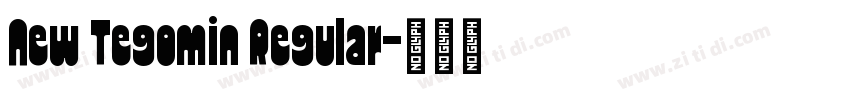 New Tegomin Regular字体转换